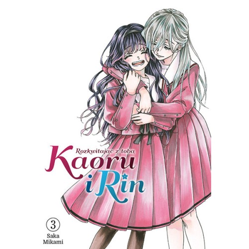 Kaoru i Rin. Rozkwitając z tobą - 3