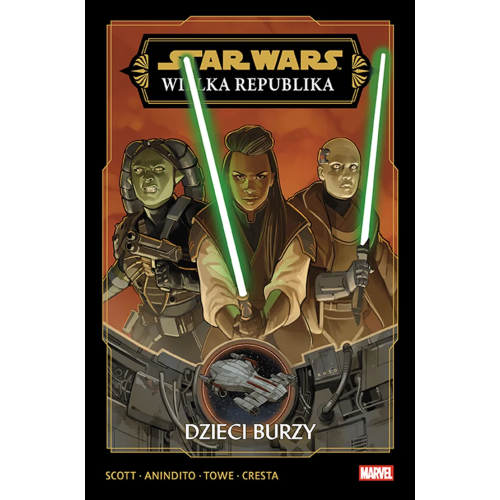 Star Wars. Wielka Republika - 1 - Dzieci Burzy