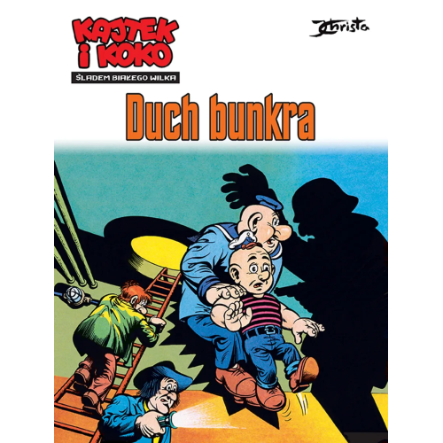 Kajtek i Koko Śladem białego wilka - 1 - Duch bunkra