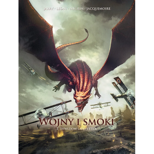 Wojny i smoki - 2 - Dywizjon Lafayette'a