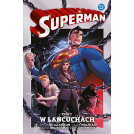 Superman. W łańcuchach. Tom 2.
