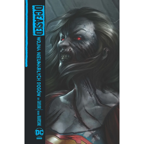 DCeased. Wojna Nieumarłych Bogów