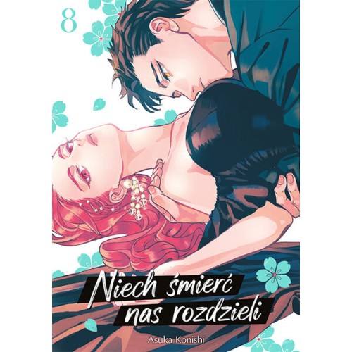 Niech śmierć nas rozdzieli - 8