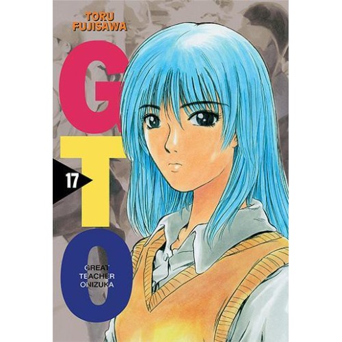 Great Teacher Onizuka(GTO) - Nowa edycja 17