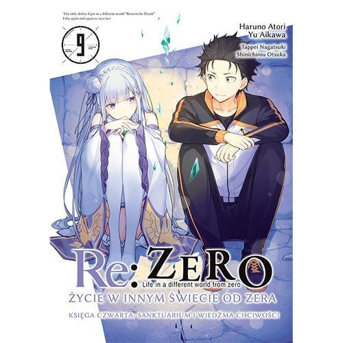 Re: Zero. Życie w innym świecie od zera. Księga 4 - Sanktuarium i Wiedźma Chciwości - 9