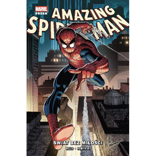 Amazing Spider-Man. Świat bez miłości. Tom 1