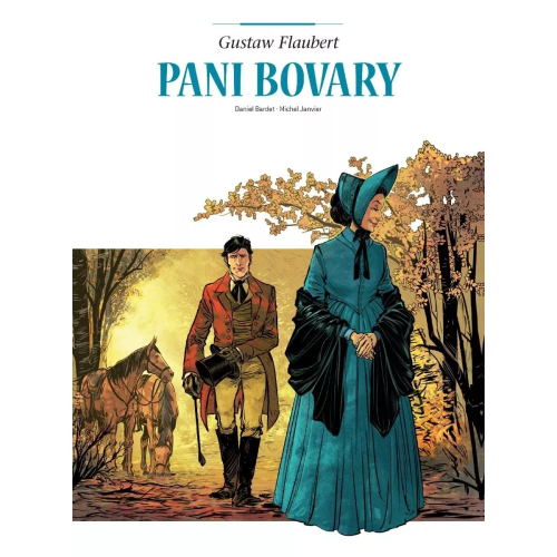 Adaptacje literatury - Pani Bovary.
