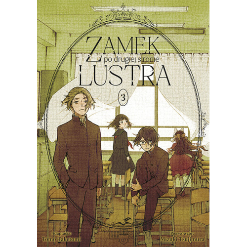 Zamek po drugiej stronie lustra - 3