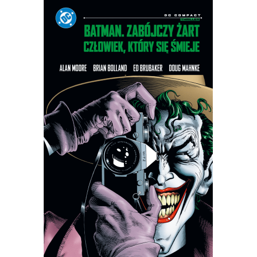 Batman. Zabójczy żart. Człowiek,... Batman. Zabójczy żart. Człowiek,...