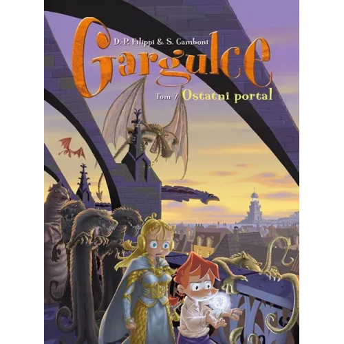 Gargulce - 7 - Ostatni portal