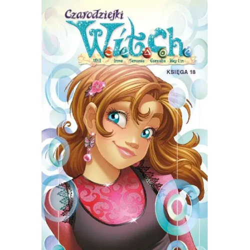 Czarodziejki W.I.T.C.H. - Księga 18