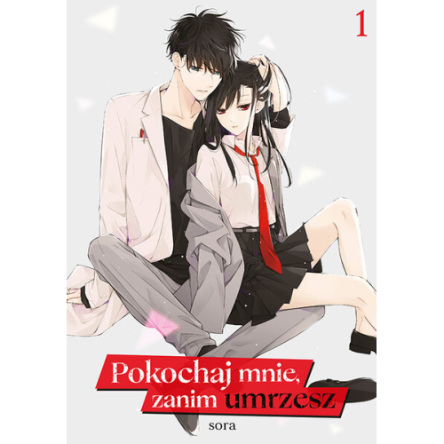 Pokochaj mnie, zanim umrzesz  - 1