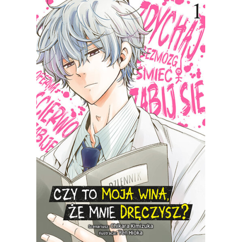 Czy to moja wina, że mnie dręczysz?  - 1