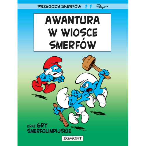 Smerfy - 9 - Awantura w wiosce...