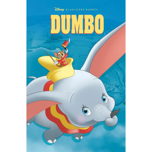 Klasyczne Baśnie Disneya - Dumbo
