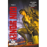 Gun Honey - 3 - Kurs kolizyjny