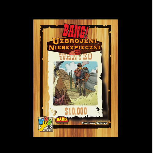 Bang! Uzbrojeni i niebezpieczni
