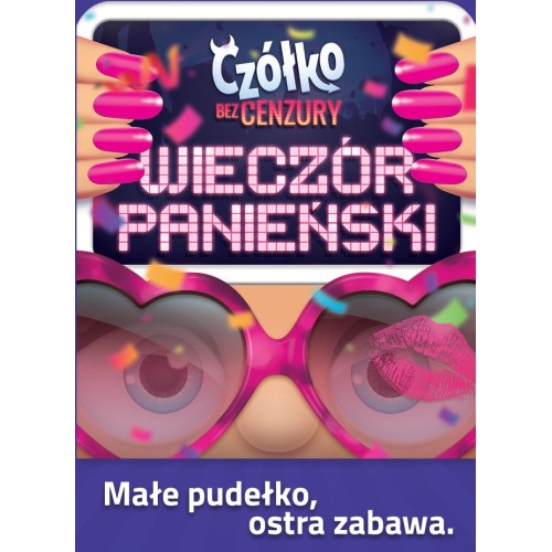 Czółko bez cenzury: Wieczór Panieński