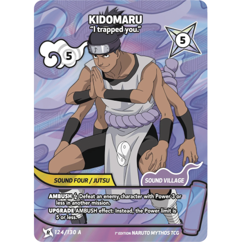 Konoha Shidō - Kidomaru (124A/130) -...