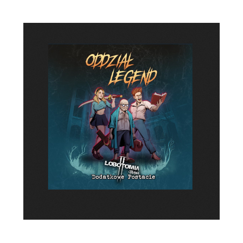 Lobotomia 2: Obława - Oddział legend