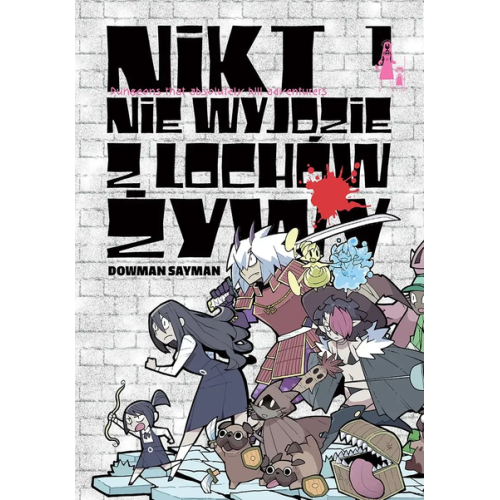 Nikt nie wyjdzie z lochów żywy - 1
